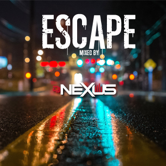 DJ NEXUS ESCAPE Mix CD